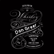Whiskey And Life - Dan Greer
